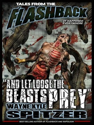 cover image of "And Let Loose the Beasts of Prey": Tales from the Flashback, #5